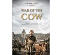 War of the Cow: A family in conflict. A bridge that could decide a war. (the HESBAY chronicles)