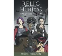 War of the Damned (Relic Hunters)