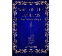 War of the Emblems: The Champion of Light