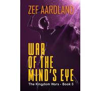 War of the Mind's Eye: The Kingdom Wars: Book 3