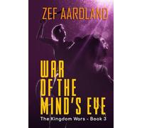 War of the Mind's Eye: The Kingdom Wars: Book 3