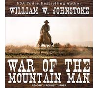 War of the Mountain Man (The Last Mountain Man Series) (Last Mountain Man Series, 7)