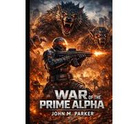 War of the Prime Alpha (Nightbreed War Series)