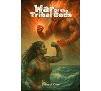 War Of The Tribal Gods