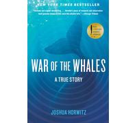 War of the Whales: A True Story
