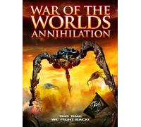 War of the Worlds: Annihilation