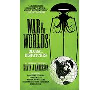 War of the Worlds: Global Dispatches