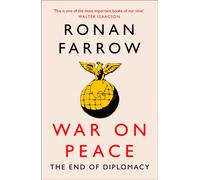 War on Peace : The Decline of American Influence