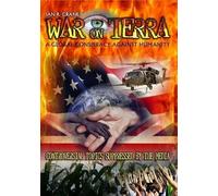 War on Terra-Global Conspiracy Against Humanity - War on Terra: Global Conspiracy Against Humanity [DVD] [Region 1] [US Import] [NTSC]