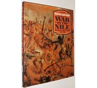 War on the Nile: Britain, Egypt and the Sudan, 1882-98
