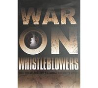 War on Whistleblowers: Free Press and the National