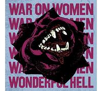 War On Women - Wonderful Hell (Bone White Vinyl) [VINYL]