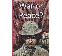 War or Peace?: 1. The Long Failure of Western Arms: Volume 1