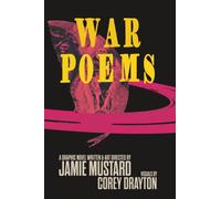 War Poems : A Graphic Novel