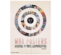 War Posters: Weapons of Mass Communication