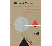 War & Reason - Domestic & International Imperatives (Paper)