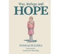 War, Refuge and Hope