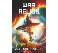War Relics: 2 (BlackSky Protocol)