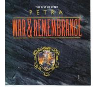 War & Remembrance: The Best of Petra by Petra [Music CD]