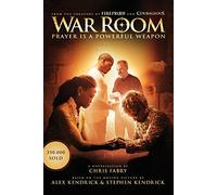 War Room: Prayer Is a Powerful Weapon