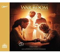 War Room: Prayer Is a Powerful Weapon by Chris Fabry (2015-09-01)