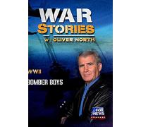 WAR STORIES WITH OLIVER NORTH:BOMBER BOYS
