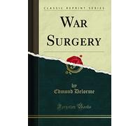 War Surgery (Classic Reprint)