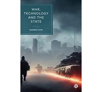 War, Technology and the State