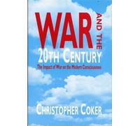 WAR & THE 20TH CENTURY