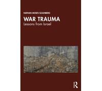 War Trauma : Lessons from Israel