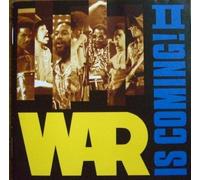 War – War Is Coming!