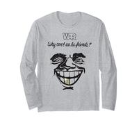 WAR Why Can't We Be Friends Long Sleeve T-Shirt