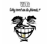 WAR - Why Can't We Be Friends? [VINYL]