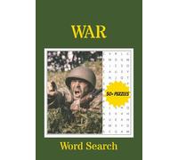 War Word Search Puzzle Book: Easy-to-Read Puzzles about War Equipment, Objects and More | Perfect for Vacations, Holidays and Free Times