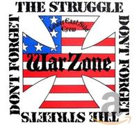 Warzone - Don'T Forget The Struggle, Don'T Forget The Streets