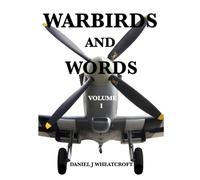 Warbirds and Words Volume I