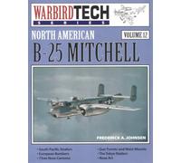WarbirdTech 12: North American B-25 Mitchell: v. 12 (Warbird Tech S.)