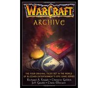 WarCraft Archive by Blizzard Entertainment (Oct 24 2006)