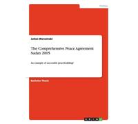 Warczinski - Comprehensive Peace Agreement Sudan 2005 An example of su - P555z