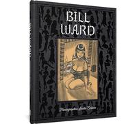 Bill Ward – Bill Ward: The Fantagraphics Studio Edition