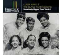 Ward, Clara Singers - Somebody Bigger Than You And I [Us Import]
