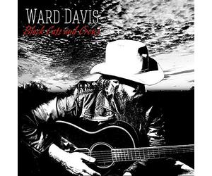 Ward Davis - Black Cats and Crows [VINYL]