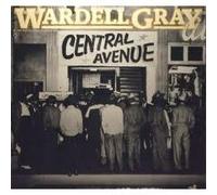 Wardell Gray - Central Avenue