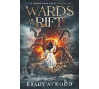 Wards of the Rift: The Nightmare King: Book One: 1