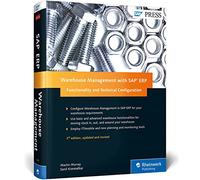 Warehouse Management with SAP ERP: Functionality and Technical Configuration