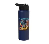 Warehouse Shiftworker It was The Other Shift Forklift Stainless Steel Insulated Water Bottle