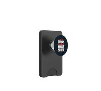 Warehouse Worker Night Shift Funny Overnight Crew PopSockets PopWallet for MagSafe