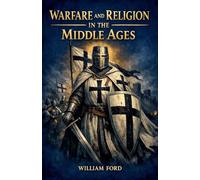 Warfare and Religion in the Middle Ages