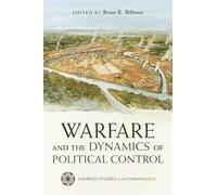 Warfare and the Dynamics of Political Control