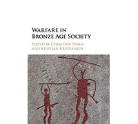 Warfare in Bronze Age Society